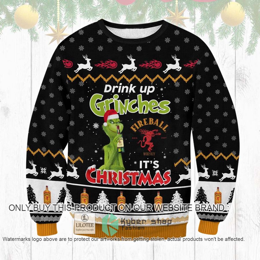 Fireball Drink Up Grinches Christmas Sweater, Sweatshirt 8