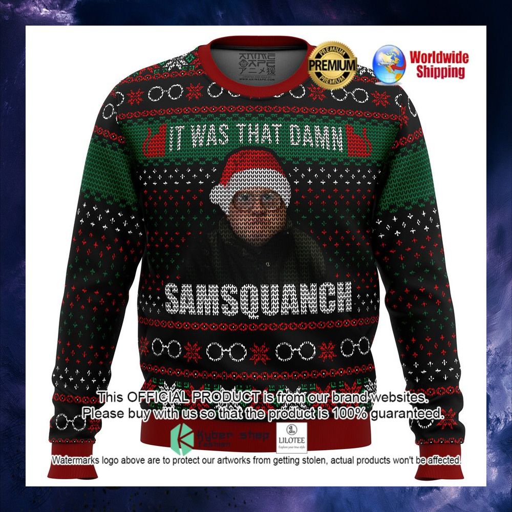 it was that damn samsquanch christmas sweater 1 694