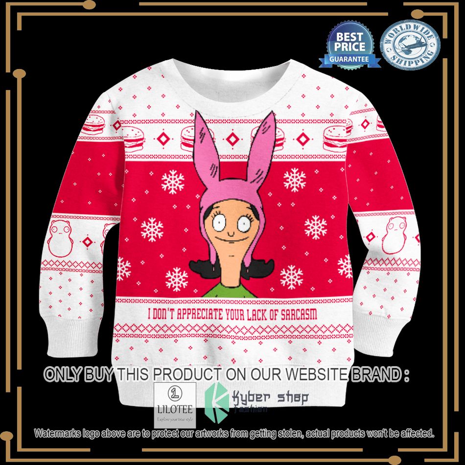 louise belcher i dont appreciate your lack of sarcasm christmas sweater 2 26526