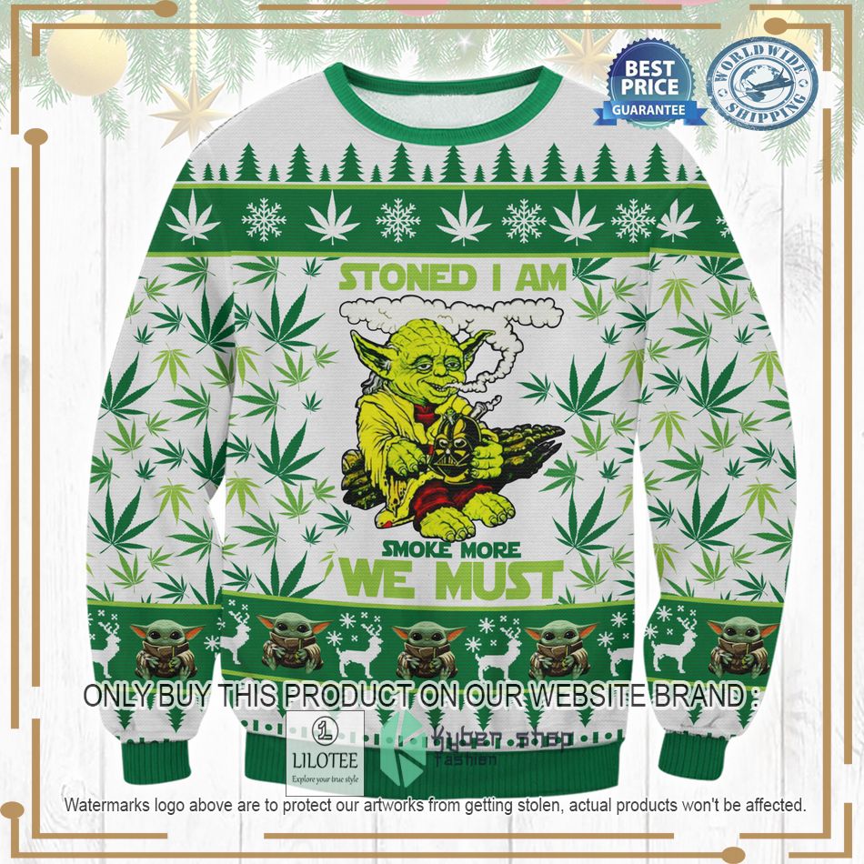 marijuana baby yoda stoned i am smoke more we must ugly christmas sweater 1 45007
