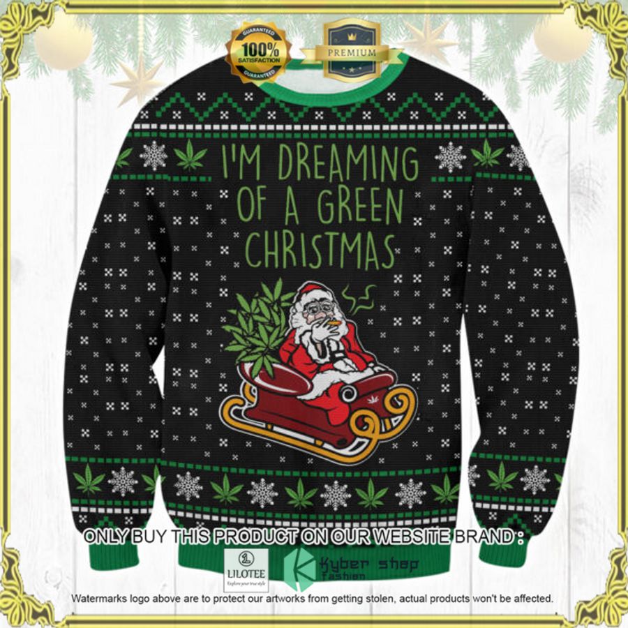 marijuana im dreaming of a green christmas sweater 1 76981