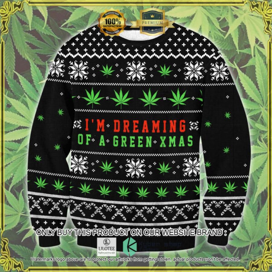 marijuana im dreaming of a green xmas christmas sweater 1 46822