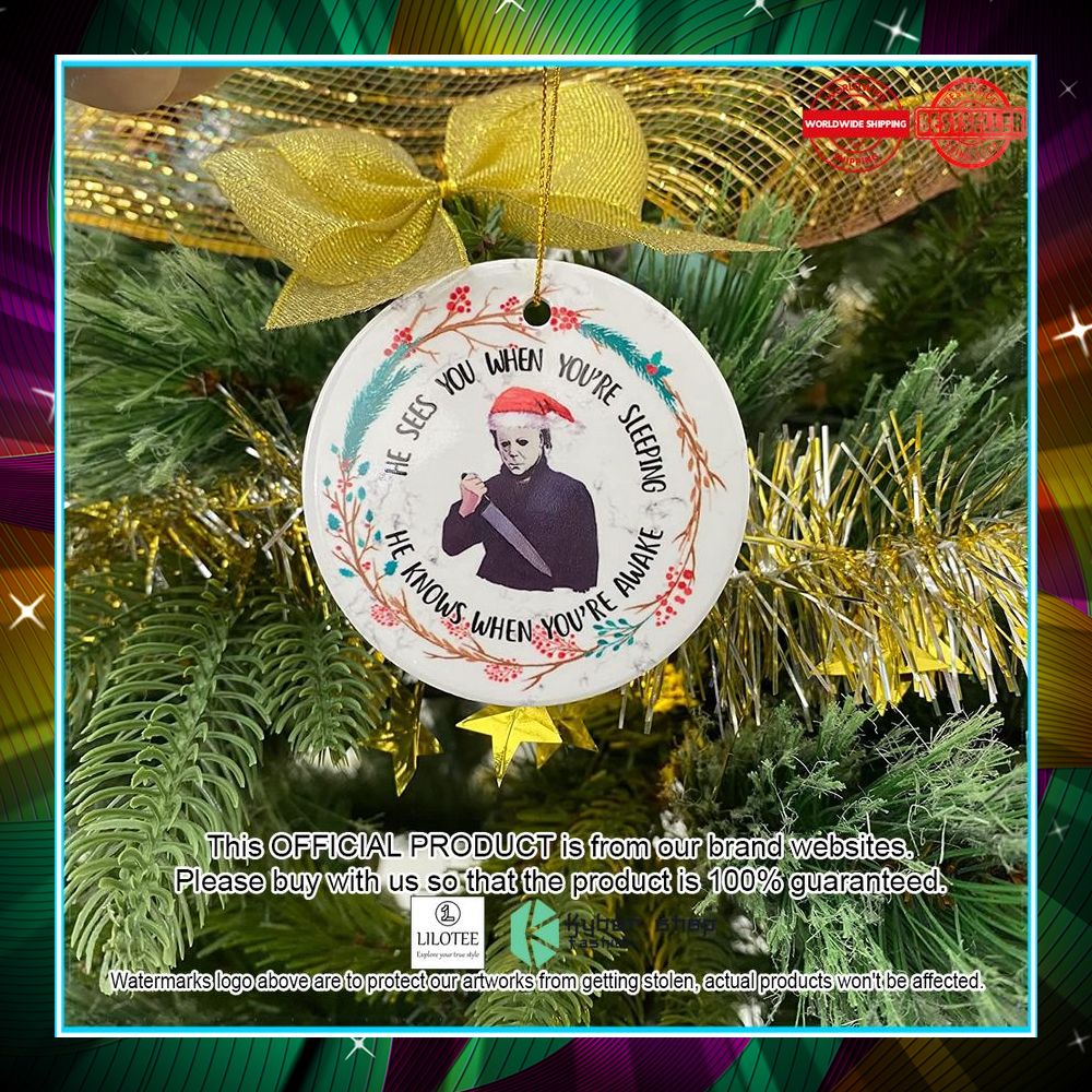 michael myers he see you when youre sleeping ornament 2 314
