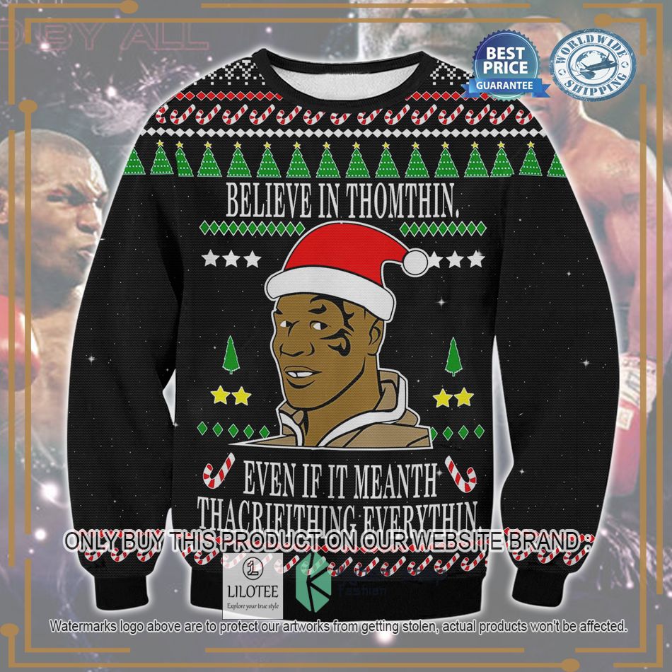 mike tyson believe in thomthin ugly christmas sweater 1 27356