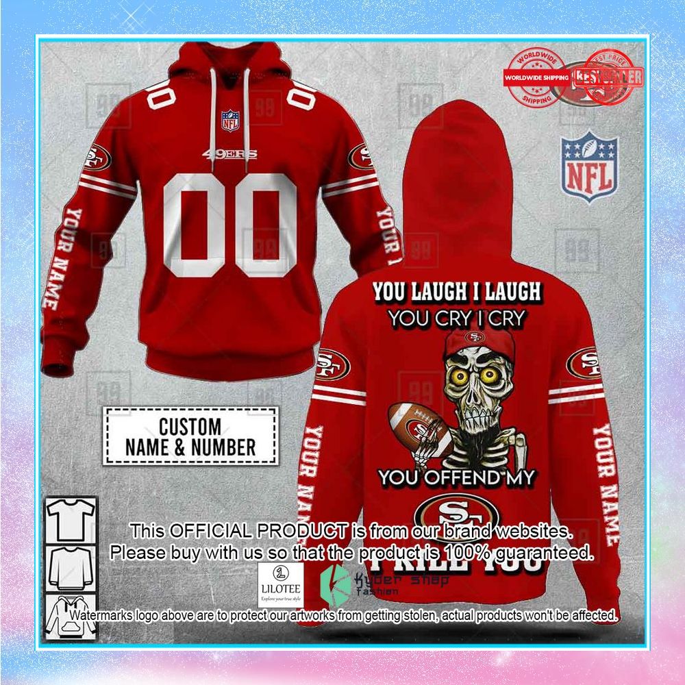 personalized nfl san francisco 49ers you laugh i laugh achmed shirt hoodie 1 872