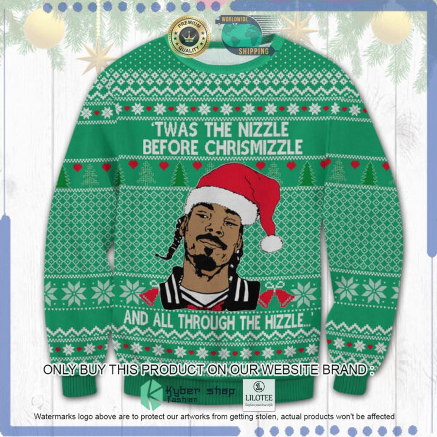 snoop dogg twas the nizzle before chrismizzle green christmas sweater 1 37057
