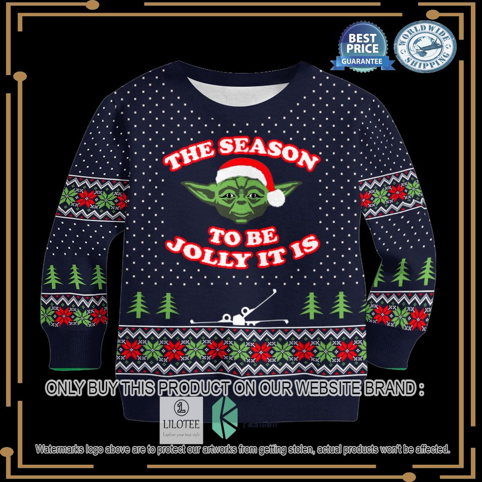star wars baby yoda the season to be jolly it is christmas sweater 2 22659