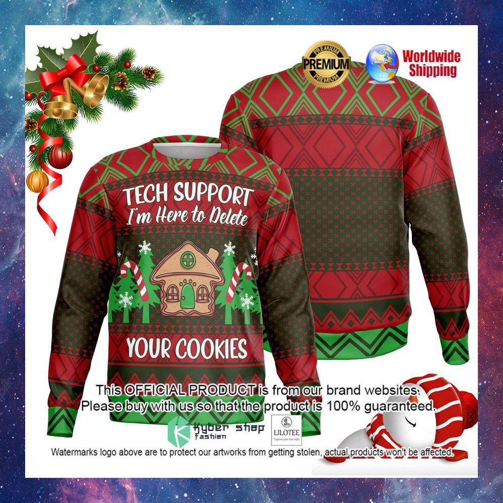 tech support im here to delete your cookies sweater 1 986