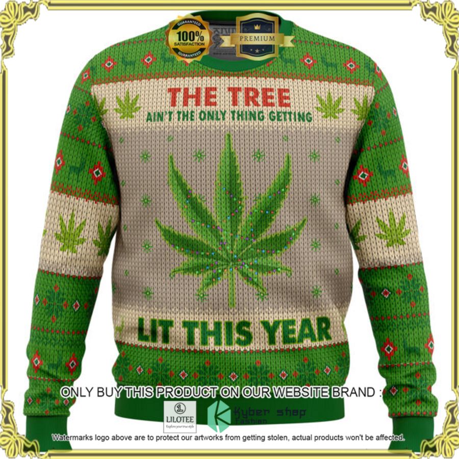 the tree aint the only thing getting lit this year christmas sweater 1 12780