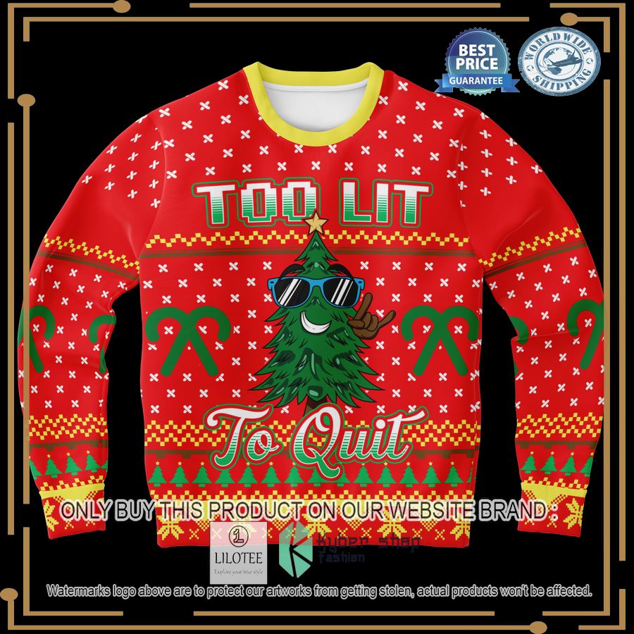 too lit to quit christmas sweater 1 2058