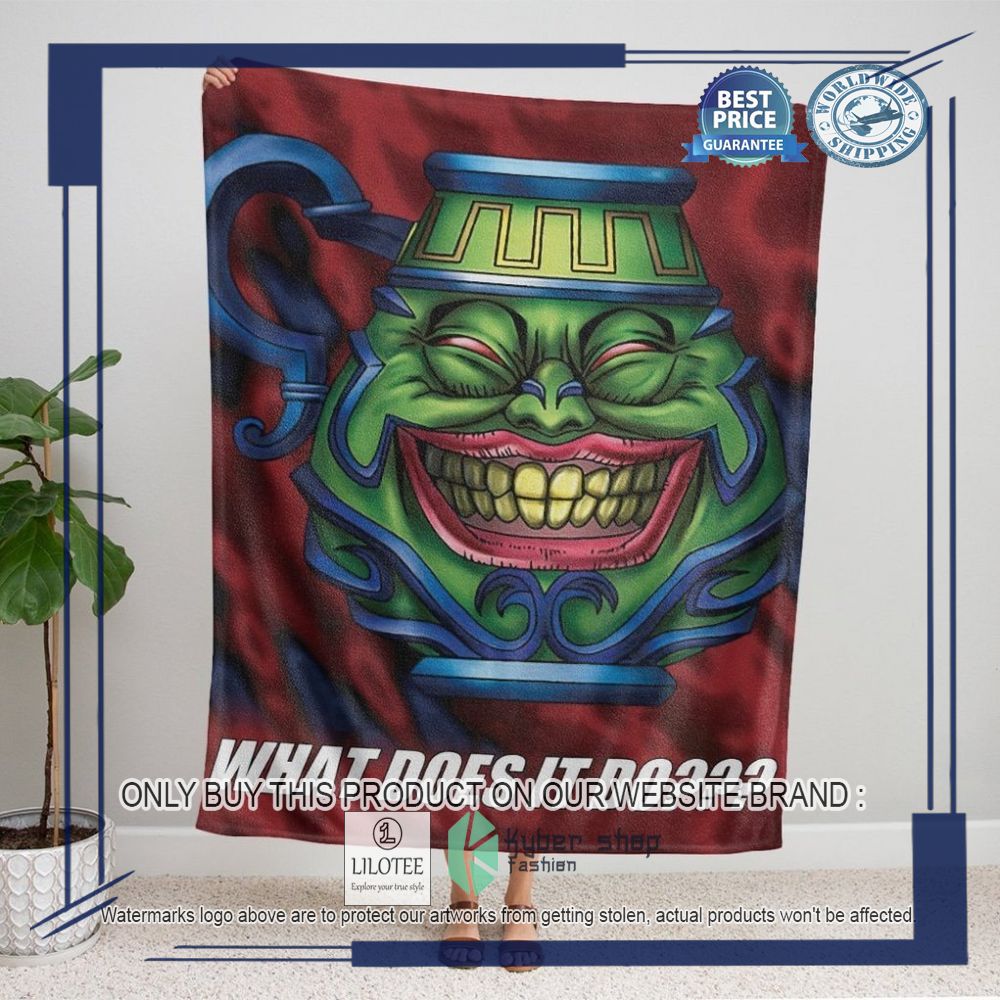 What Doest Pot Of Greed Do Blanket - LIMITED EDITION 8