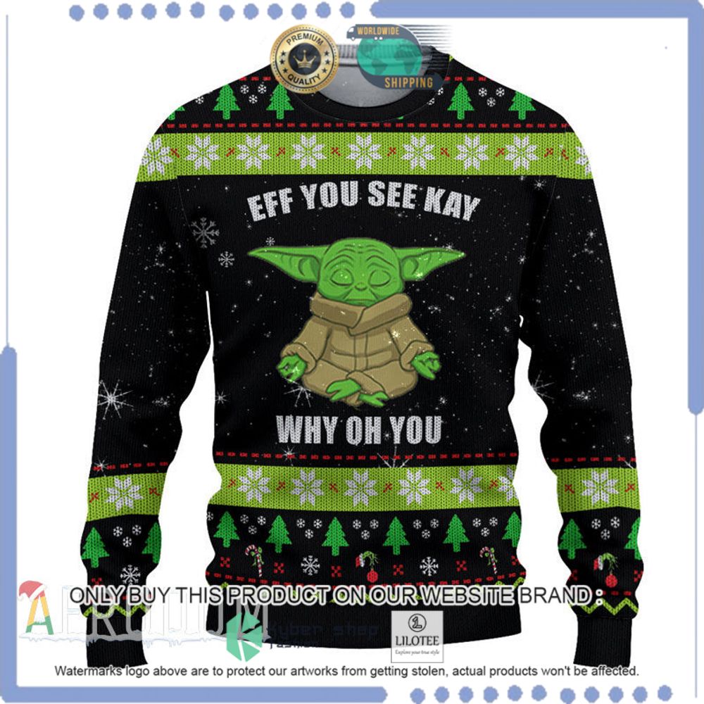yoda star wars eff you see kay why of you christmas sweater 1 67193