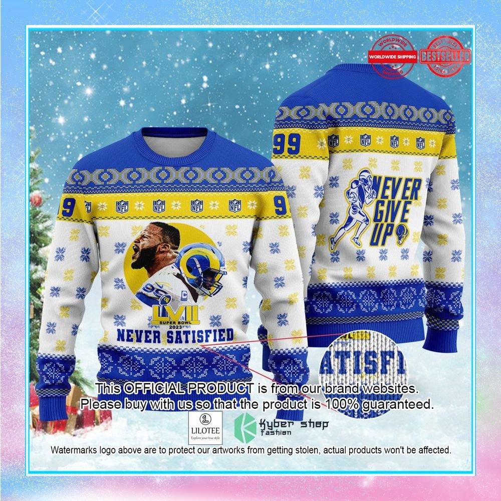 aaron donald never satisfied la rams never give up 2023 super bowl nfl christmas sweater 1 541