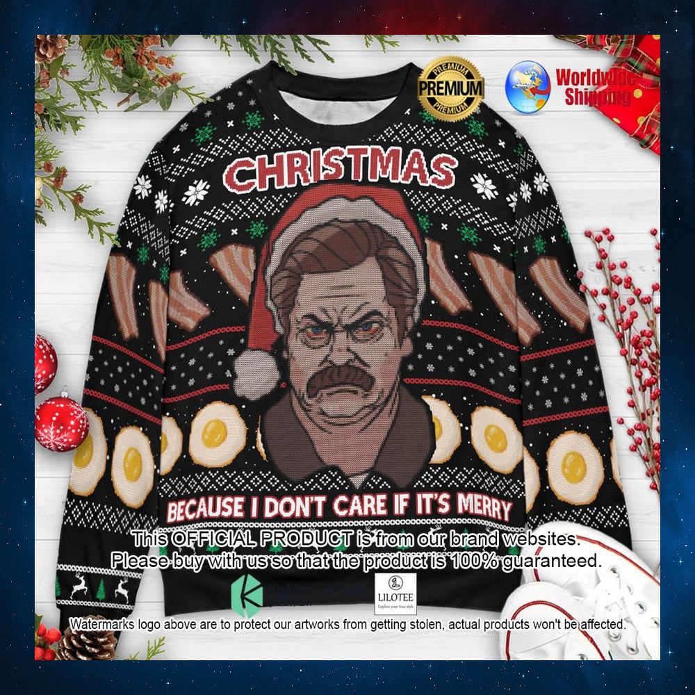 christmas because i dont care if its merry ron swanson parks and recreation christmas sweater 1 424