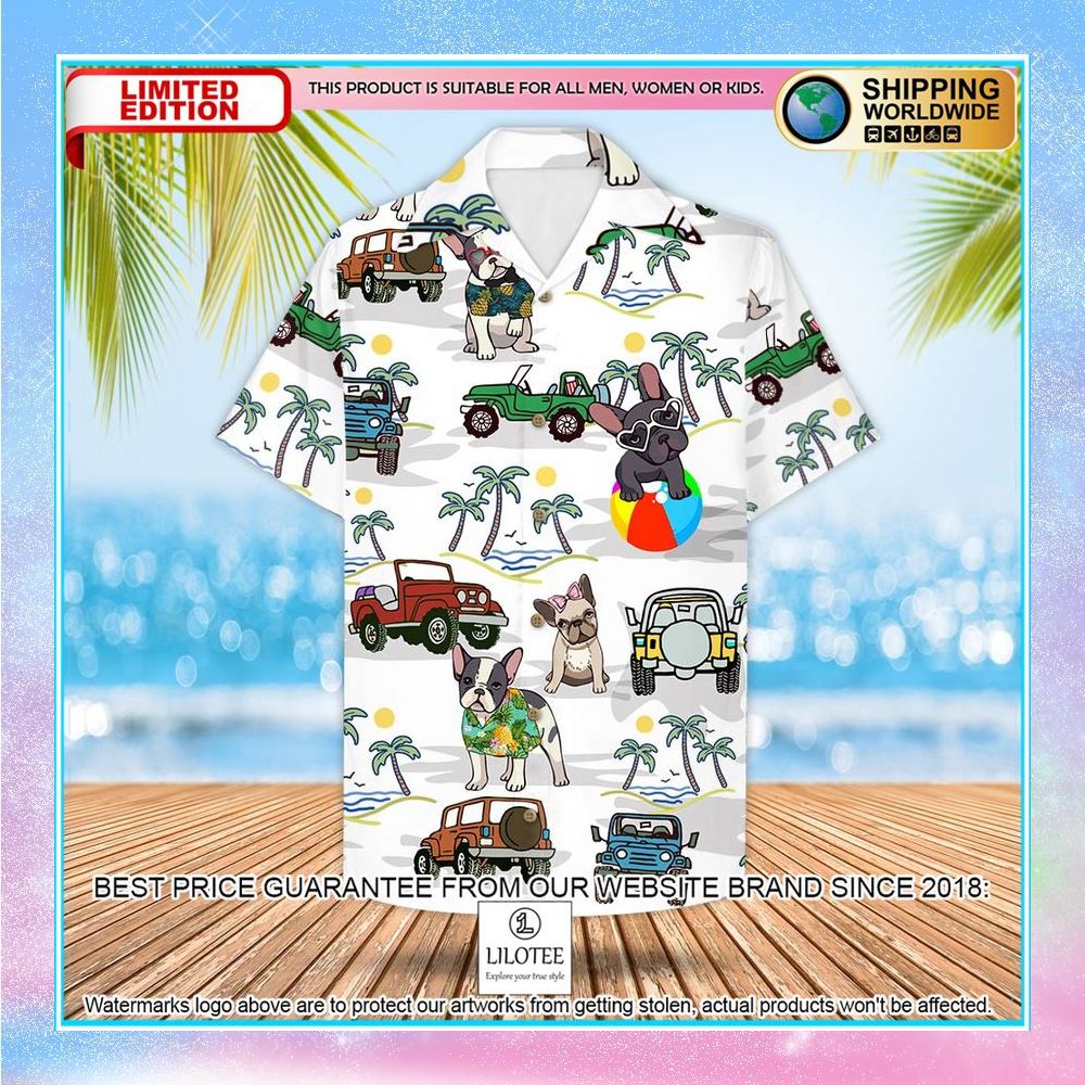 French Bulldog Jeep Hawaiian Shirt - LIMITED EDITION 3 french bulldog jeep hawaiian shirt 3 15