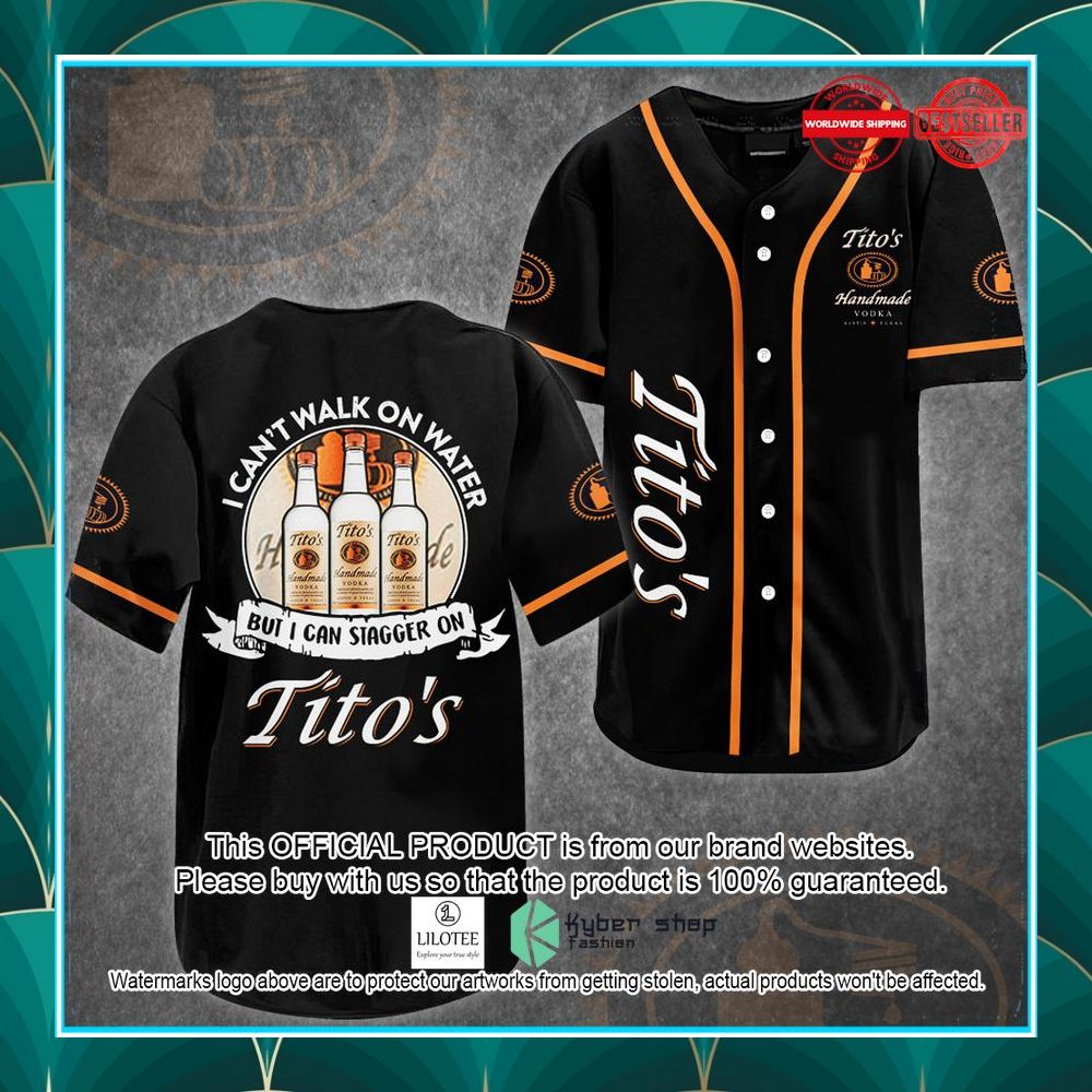 i cant walk on water but i can stagger on titos baseball jersey 1 970