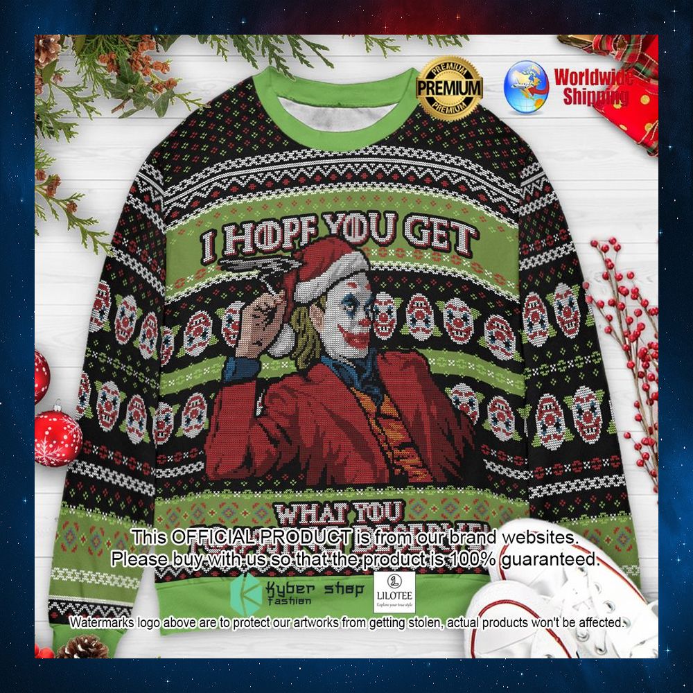 i hope you get what you deserve santa joker dc character christmas sweater 1 572