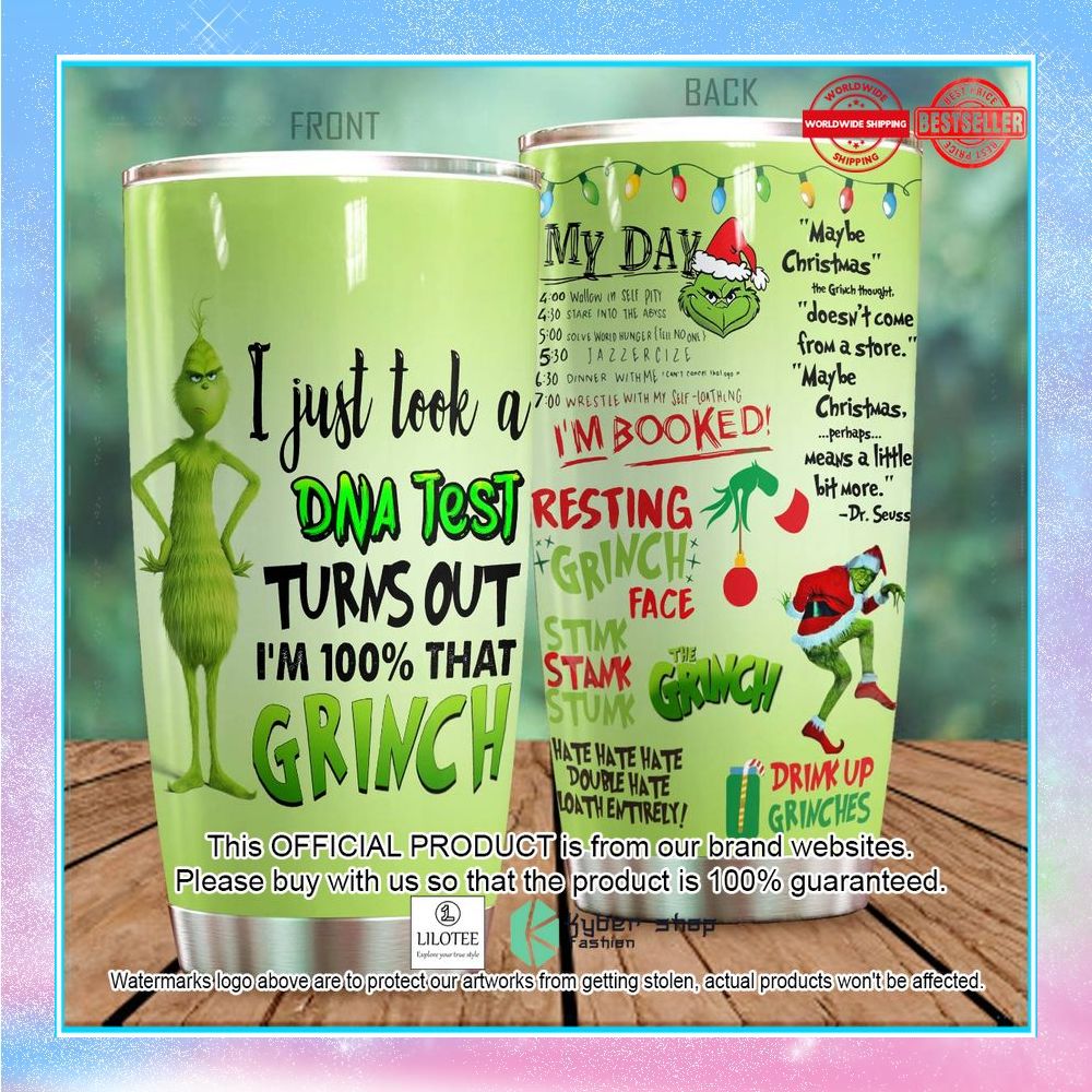 i just took a dna test turns out im 100 that grinch tumbler 2 990