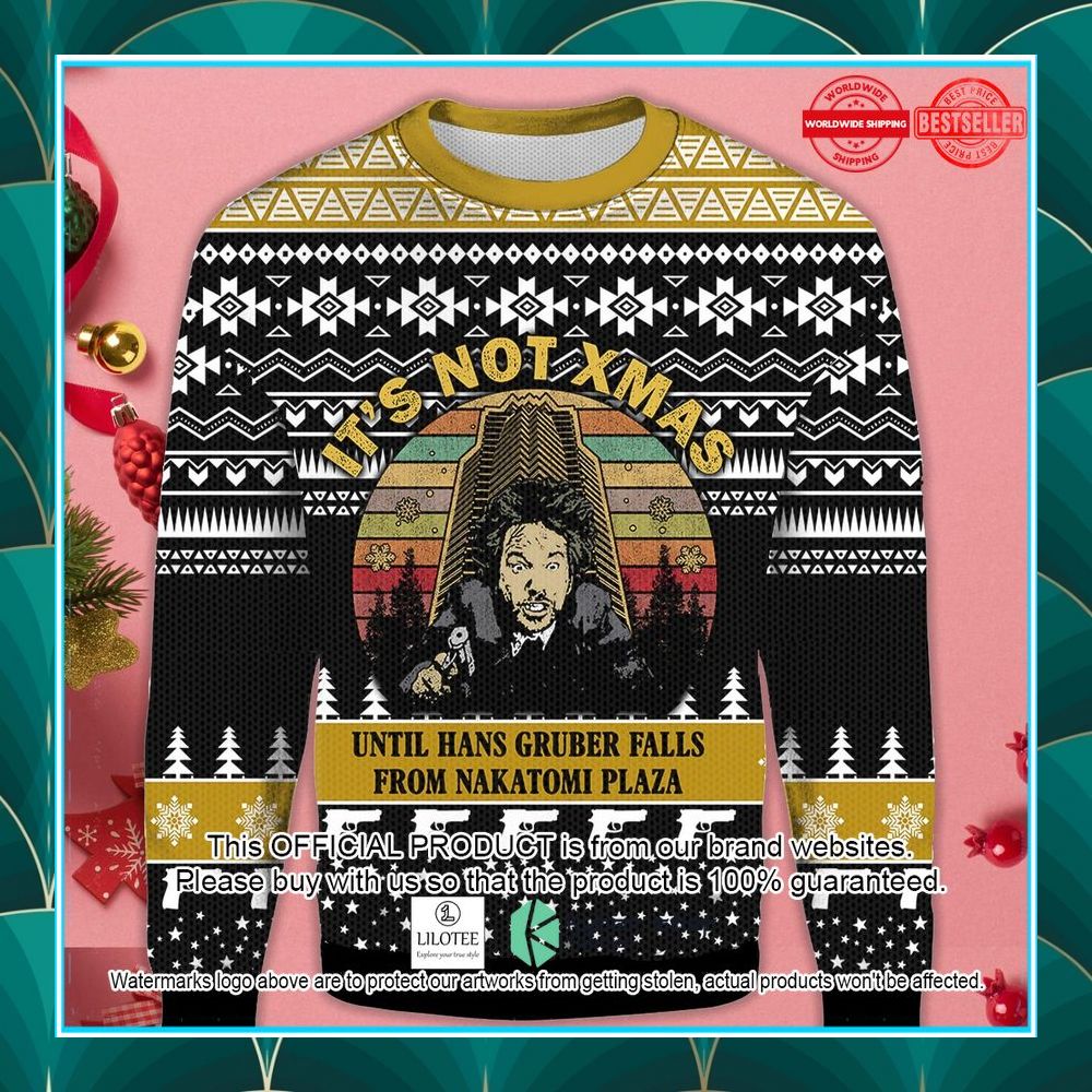 its not christmas until hans gruber ugly christmas sweater 1 665