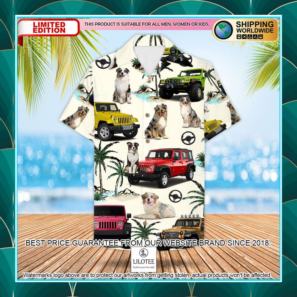 Jeep Australian Shepherd Hawaiian Shirt - LIMITED EDITION 6 jeep australian shepherd hawaiian shirt 3 883