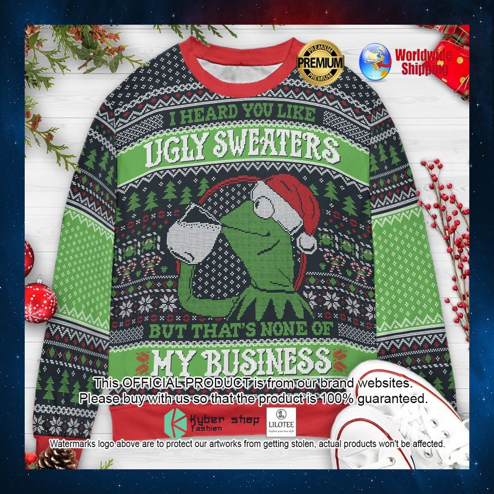 kermit frog i heard you like christmas sweaters but thats none of my business christmas sweater 1 513