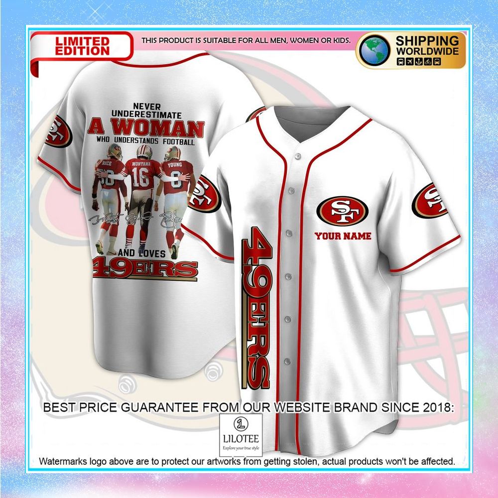 personalized never underestimate a woman love san francisco 49ers baseball jersey 1 376