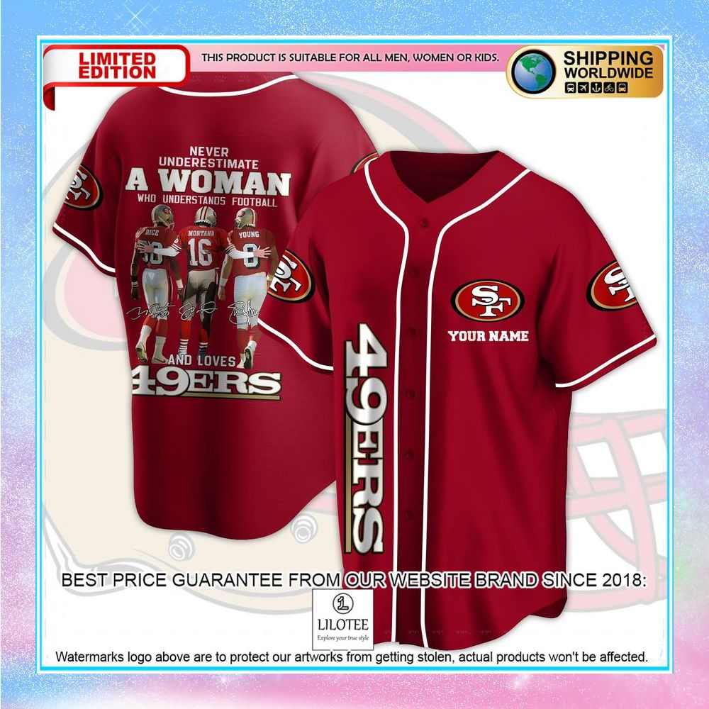 personalized never underestimate a woman love san francisco 49ers baseball jersey 2 565