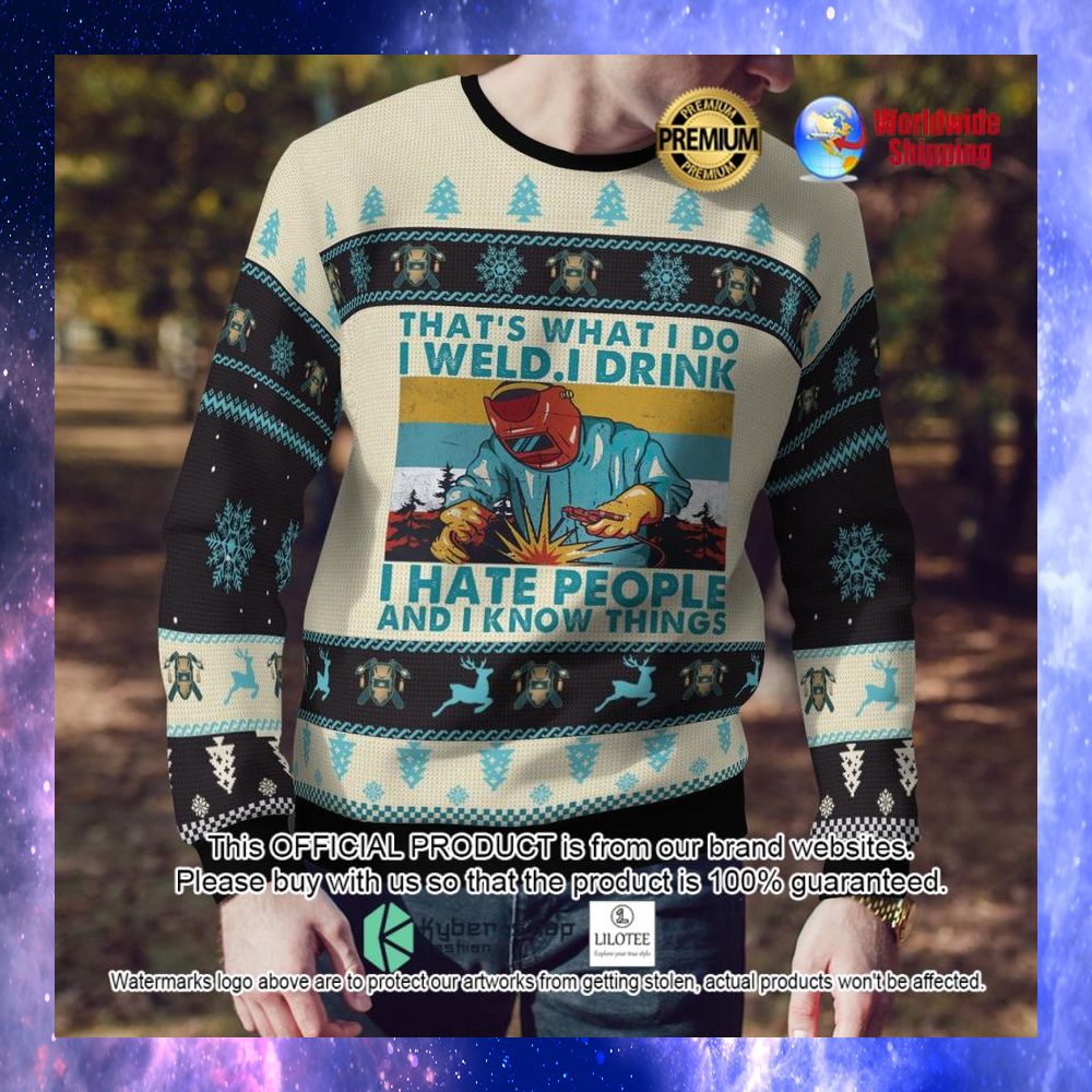 welder thats what i do i weld i drinks ugly sweater 1 808