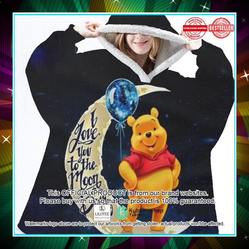winnie the pooh i love you to the moon and back blanket hoodie 1 178