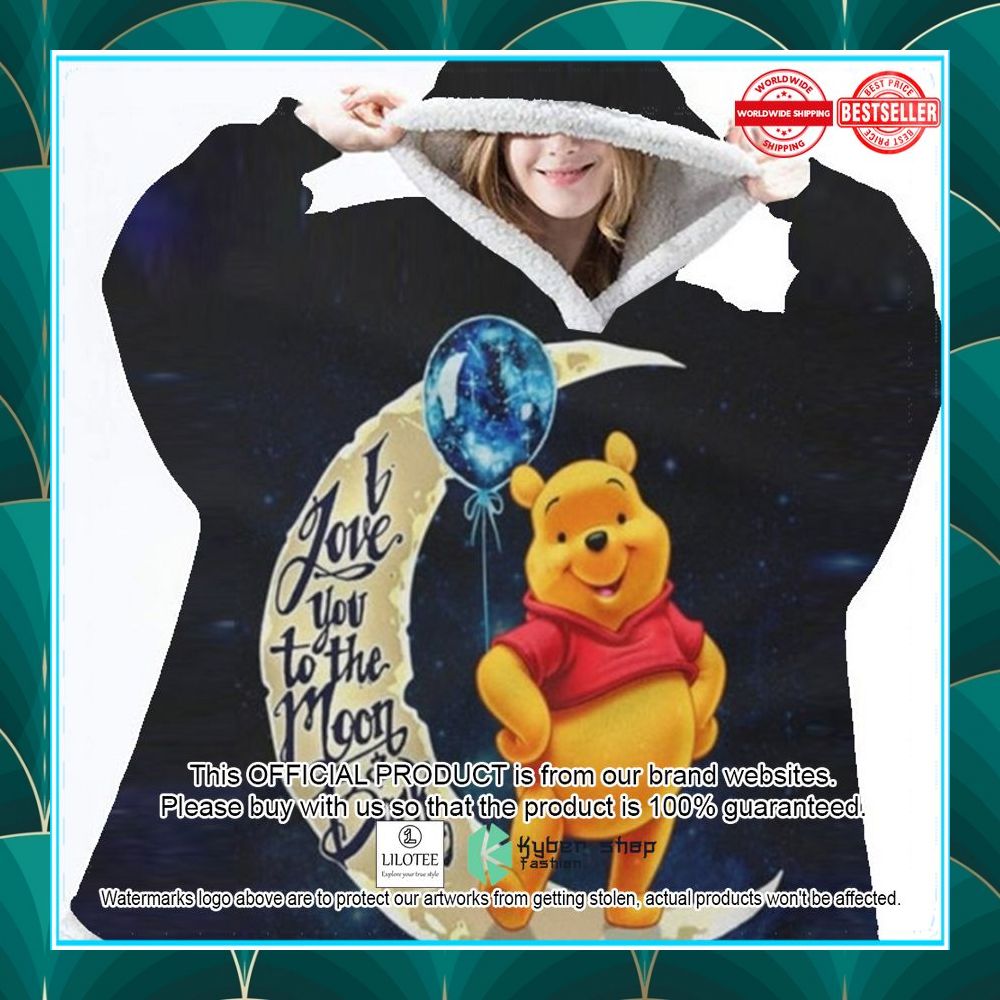winnie the pooh i love you to the moon and back blanket hoodie 1 630