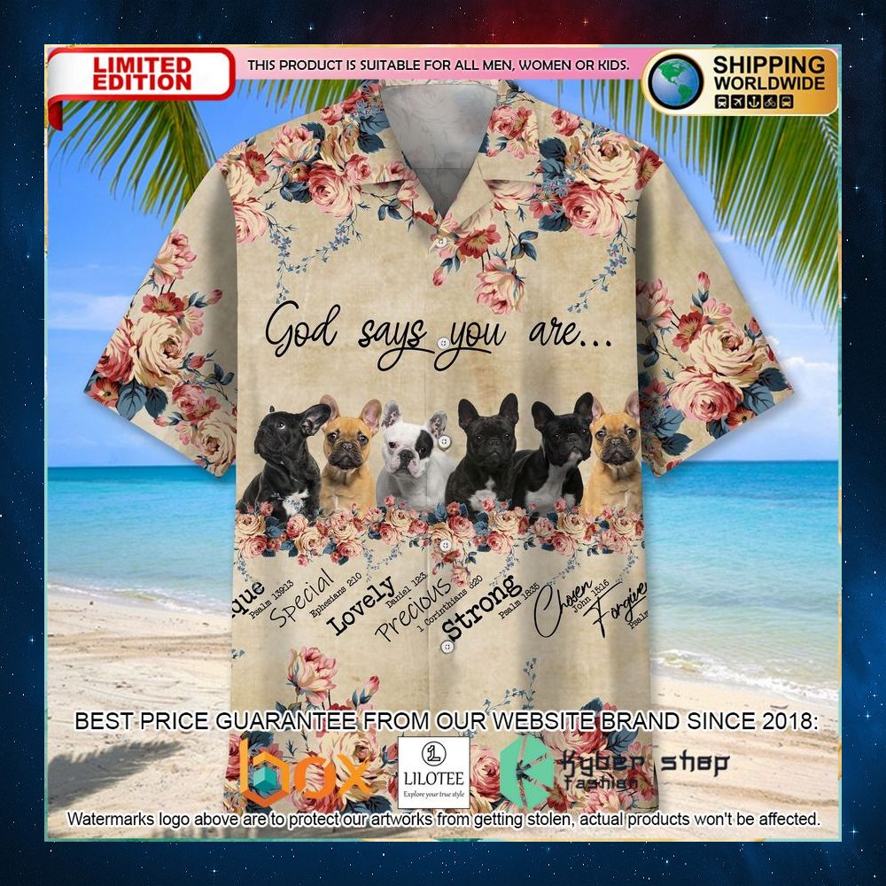 french bulldog god says you are hawaiian shirt 2 775