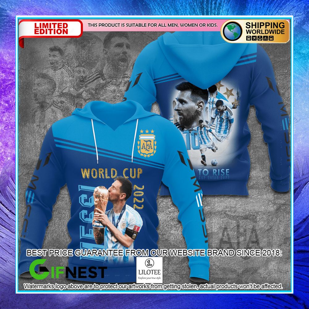 lionel messi time to rise fifa world cup 2022 blue 3d hoodie t shirt 2 583