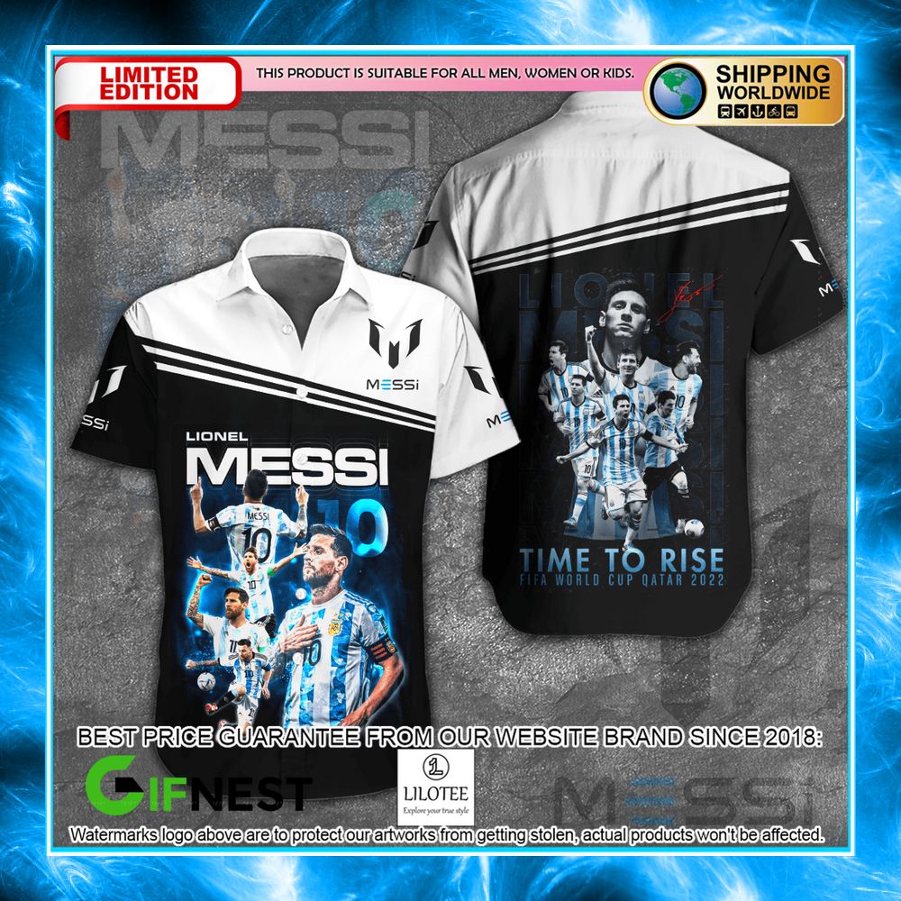 lionel messi time to rise fifa world cup 2022 hawaiian shirt 1 341