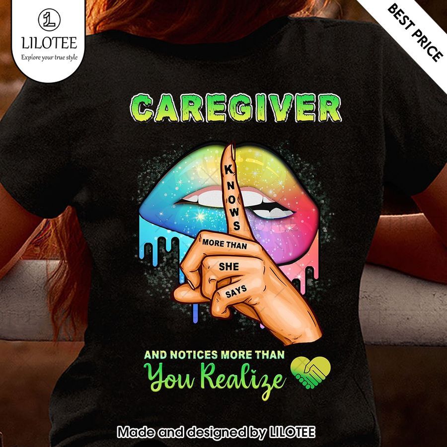 caregiver notice more than you realize shirt 1 624