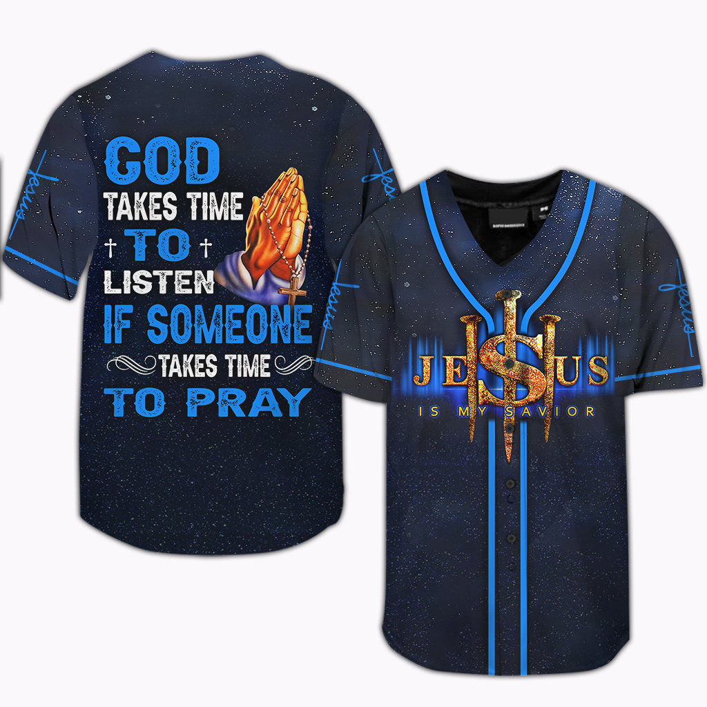 jesus is my savior takes time to pray baseball jersey 6377 482TH