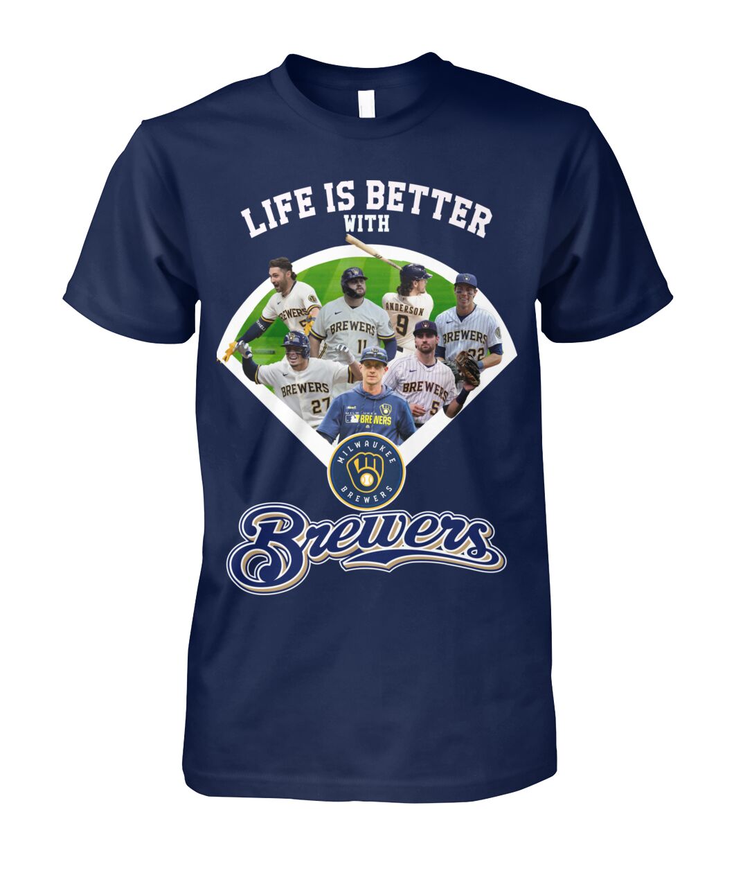 life is better with milwaukee brewers shirt 3490 4LcDl