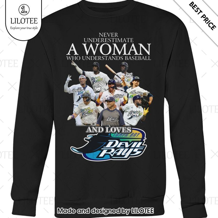 never underestimate a woman who loves tampa bay rays shirt 2 558