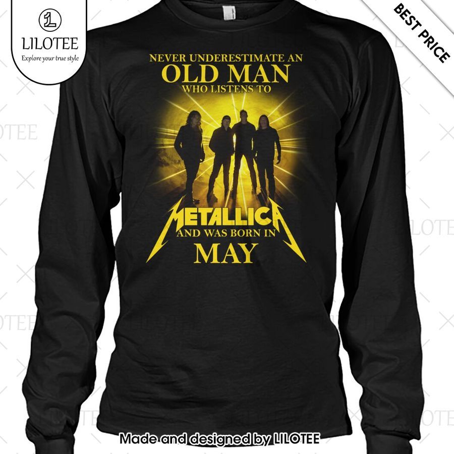 never underestimate an old man who listen to metallica and was born in may shirt 2 862