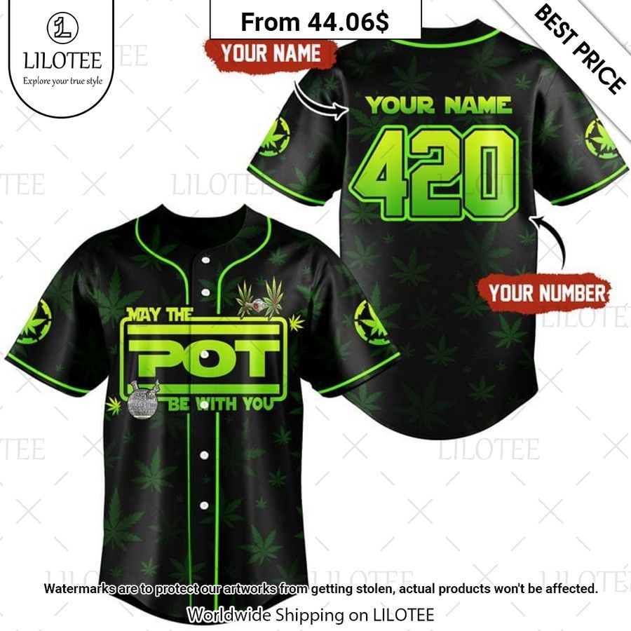 May The Pot Be With You Custom Baseball Jersey You look lazy