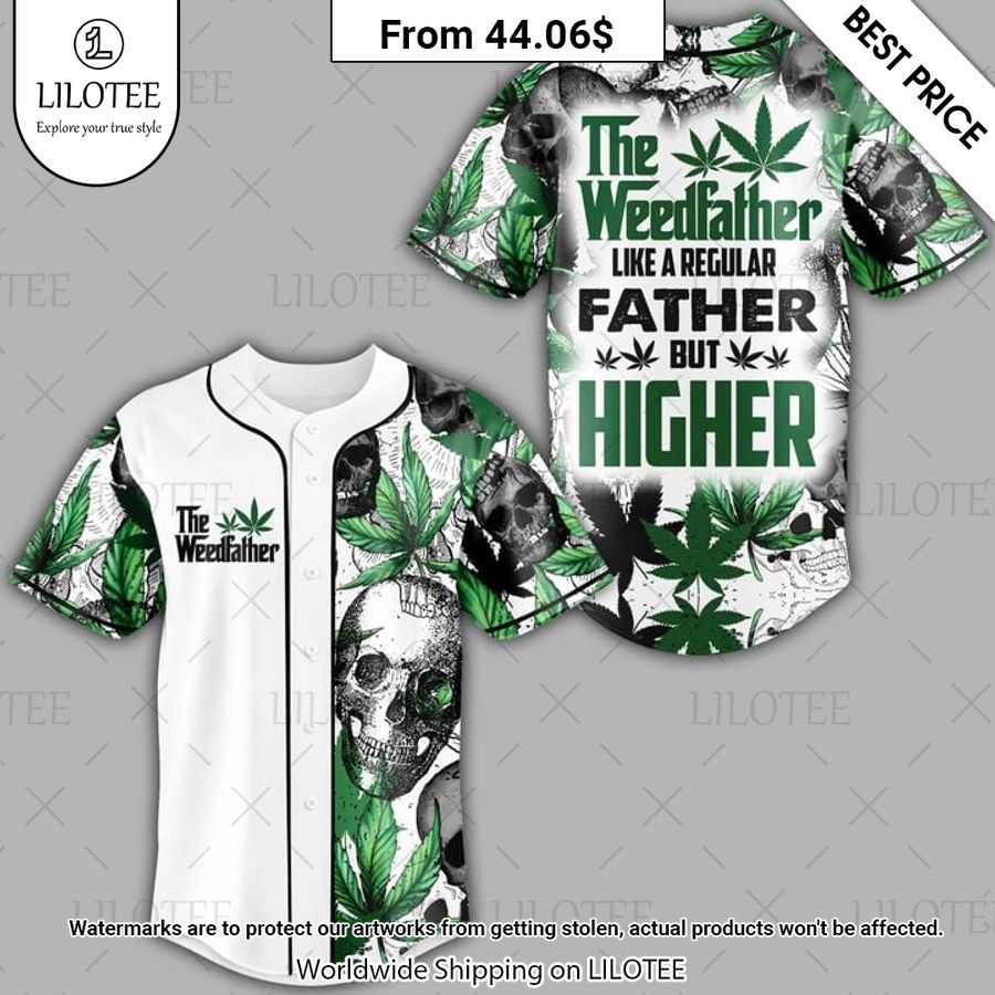 The WeedFather Skull Baseball Jersey You look beautiful forever